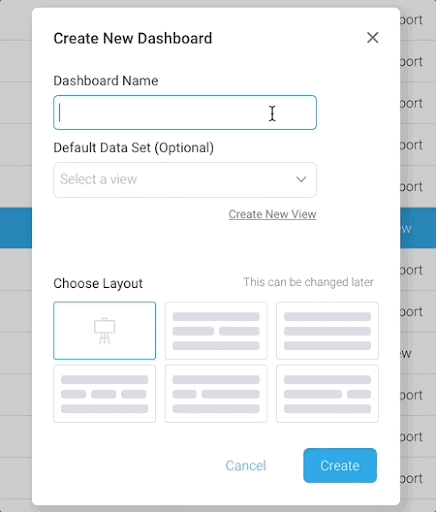 User fills out Dashboard name and data set and chooses wireframe layout.